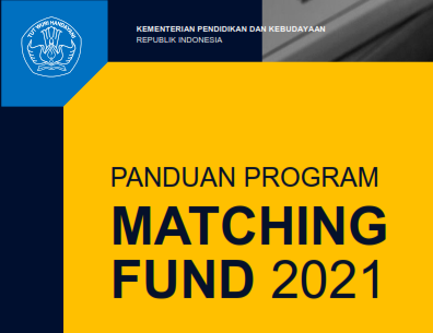 Panduan Pengajuan Proposal Matching Fund 2021